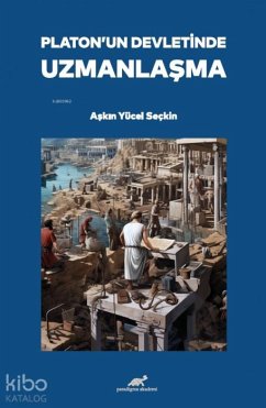 Cover Platonun Devletinde Uzmanlasma