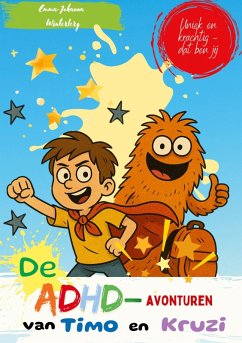 Cover De ADHD-avonturen van Timo en Kruzi