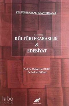 Cover Kültürlerarasi Arastirmalar - Kültürlerarasilik ve Edebiyat