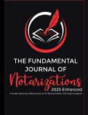 The Fundamental Journal of Notarizations 2025 Enhanced
