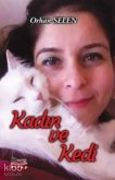 Kadin ve Kedi Kadin ve Kedi