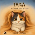 Taiga y su familia para siempre