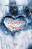 Üsüyen Sevgi Üsüyen Sevgi