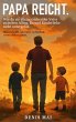 Papa reicht - Bild 1