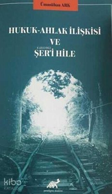 Cover Hukuk - Ahlak Iliskisi ve Seri Hile