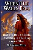 When the Walls Fell When the Walls Fell
