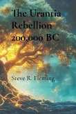 The Urantia Rebellion 200,000 BC