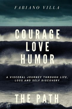 Cover COURAGE LOVE HUMOR. THE PATH