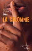 La calomnie La calomnie