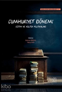 Cumhuriyet Dönemi Egitim ve Kültür Politikalari Cover Cumhuriyet Dönemi Egitim ve Kültür Politikalari