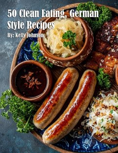 Cover 50 Clean Eating, German Style Recipes