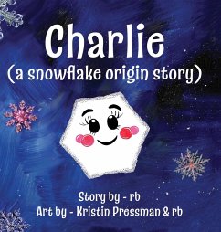 Charlie (A Snowflake Origin Story) - Rb
