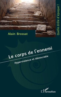 Le corps de l'ennemi - Brossat, Alain Le corps de l'ennemi - Brossat, Alain