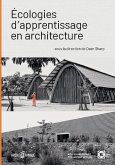 Écologies d'apprentissage en architecture Écologies d'apprentissage en architecture
