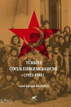 Cover Türkiye Cocuk Esirgeme Kurumu 1923-1981