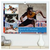Spirit of Motion (hochwertiger Premium Wandkalender 2026 DIN A2 quer), Kunstdruck in Hochglanz Spirit of Motion (hochwertiger Premium Wandkalender 2026 DIN A2 quer), Kunstdruck in Hochglanz