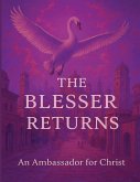 The Blesser Returns The Blesser Returns