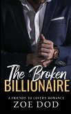 The Broken Billionaire The Broken Billionaire