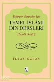 Ilkögretim Ögrencileri Icin Temel Islami Din Dersleri - Hazirlik Sinifi 2 Ilkögretim Ögrencileri Icin Temel Islami Din Dersleri - Hazirlik Sinifi 2