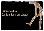 Faszination Knie - Das Gelenk, das uns bewegt (Wandkalender 2026 DIN A3 quer), CALVENDO Monatskalender
