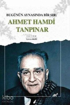Cover Bugünün Aynasinda Bir Sir Ahmet Hamdi Tanpinar