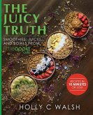 The Juicy Truth The Juicy Truth