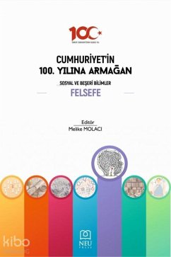 Cover Cumhuriyetin 100. Yilina Armagan Sosyal Beseri Bilimler Felsefe