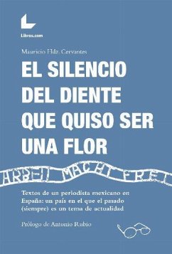 Cover EL SILENCIO DEL DIENTE QUE QUISO SER UNA FLOR