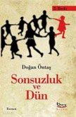 Sonsuzluk ve Dün