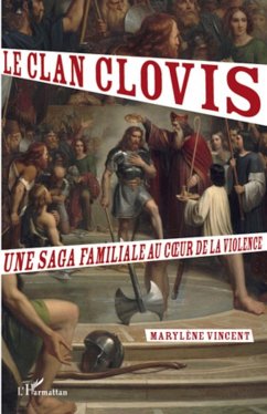 Le clan Clovis. Une saga familiale au coeur de la violence Cover Le clan Clovis. Une saga familiale au coeur de la violence