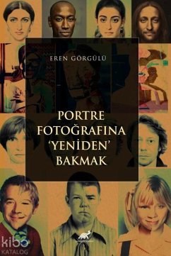 Cover Portre Fotografina Yeniden Bakmak