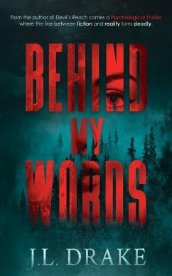 Behind My Words (Discreet Edition) - Drake, J. L. Behind My Words (Discreet Edition) - Drake, J. L.