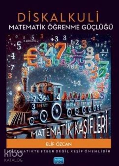 Cover Diskalkuli Matematik Ögrenme Güclügü - Matematik Kasifleri