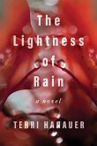 The Lightness of Rain The Lightness of Rain