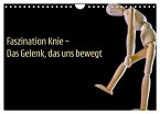 Faszination Knie - Das Gelenk, das uns bewegt (Wandkalender 2026 DIN A4 quer), CALVENDO Monatskalender