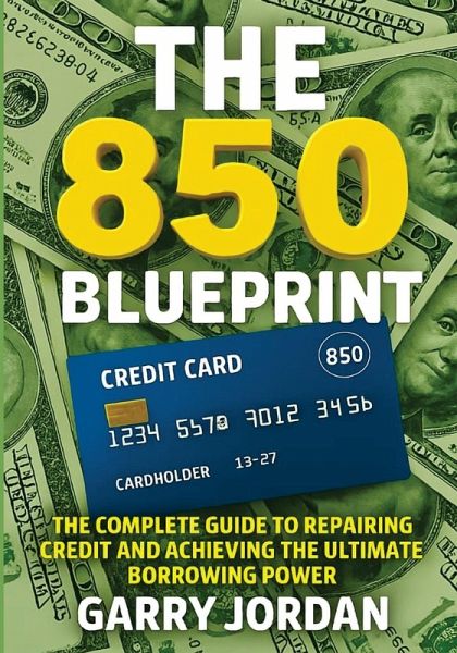 THE 850 BLUEPRINT THE 850 BLUEPRINT