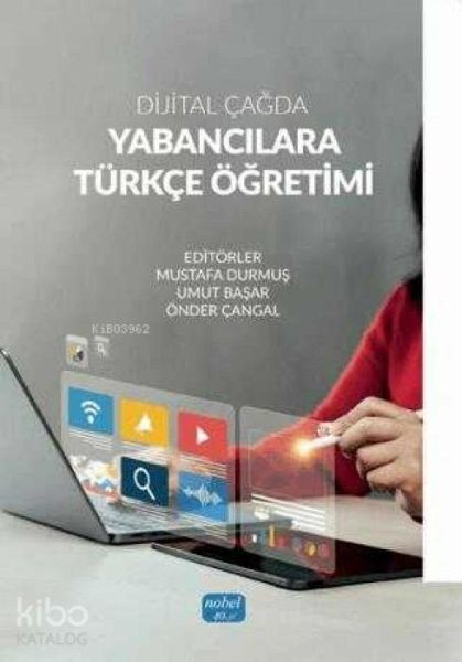Dijital Cagda Yabancilara Türkce Ögretimi Dijital Cagda Yabancilara Türkce Ögretimi