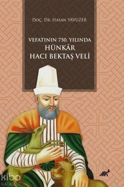 Cover Vefatinin 750. Yilinda Hünkar Haci Bektas Veli