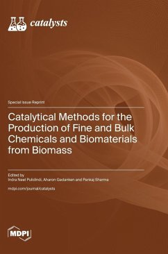 Cover Catalytical Methods for the Production of Fine and Bulk Chemicals and Biomaterials from Biomass