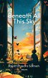 Beneath All This Sky - Bild 1