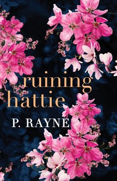 Ruining Hattie (Large Print) - Rayne, P.