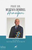 Prof. Dr. Mustafa Demirel Armagani Prof. Dr. Mustafa Demirel Armagani