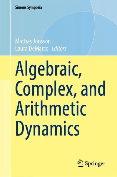Algebraic, Complex, and Arithmetic Dynamics