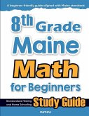 8th Grade Maine Math for Beginners 8th Grade Maine Math for Beginners