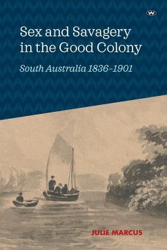 Cover Sex and Savagery in the Good Colony