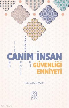Canim Insan Güvenligi Emniyeti - Murat Payam, Mehmet
