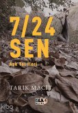 724 Sen - Ask Yol Ileri 724 Sen - Ask Yol Ileri