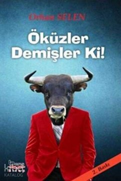 Öküzler Demisler Ki - Selen, Orhan