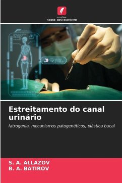 Estreitamento do canal urinário - ALLAZOV, S. A.;BATIROV, B. A.