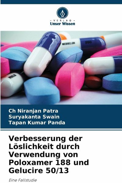 Verbesserung der Löslichkeit durch Verwendung von Poloxamer 188 und Gelucire 50/13